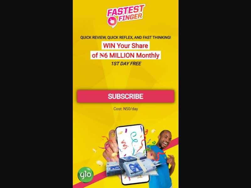 32097 - NG - [MOB] - Fastest Fingers: Win Cash - GLO - 2 Click
