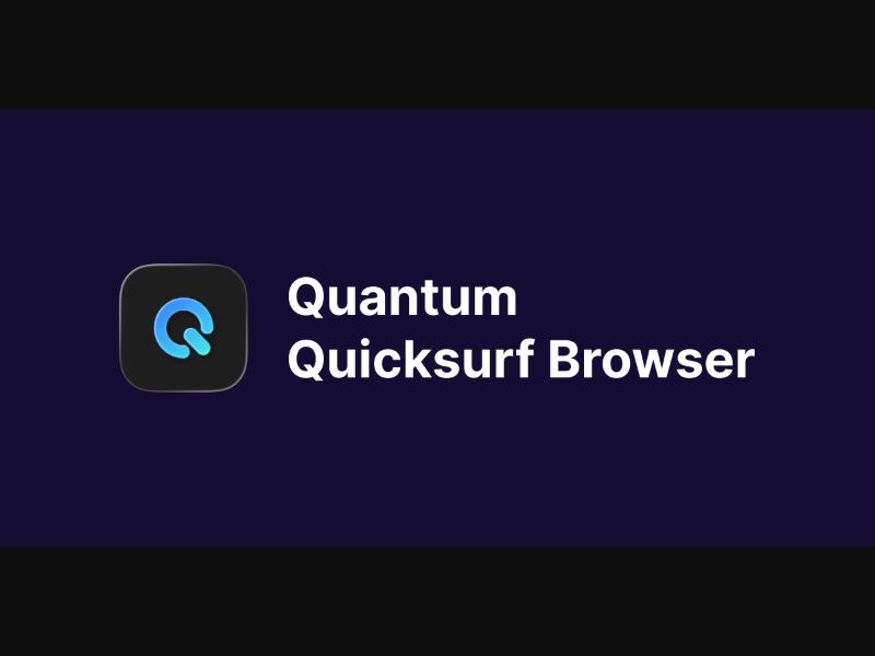 Quantum Quicksurf Browser US
