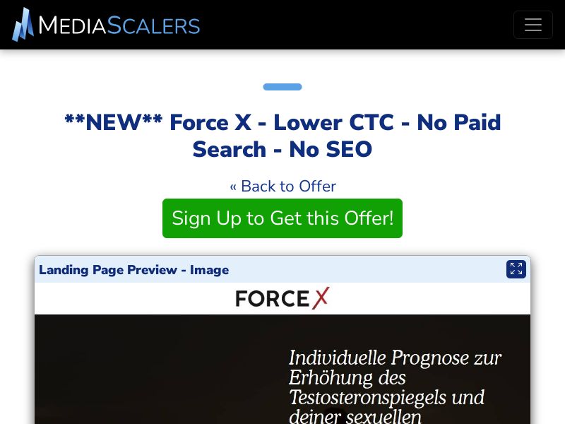 Force X - Lower CTC - No Paid Search - No SEO {+Advertorial, DTC, Alt-Landers, Quiz} [DE, AT]