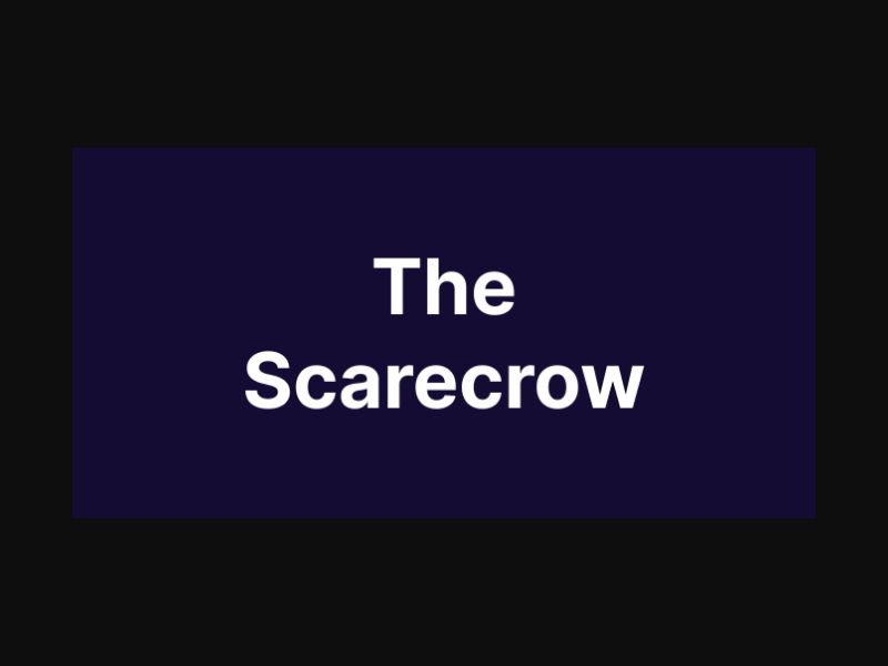 The Scarecrow MY