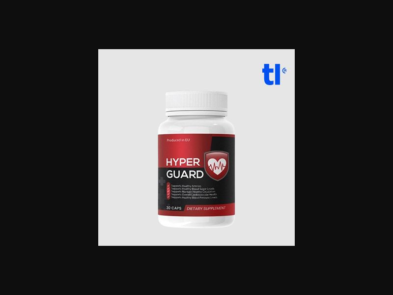 HyperGuard (hyperpotency) - health - CPA - COD - Nutra