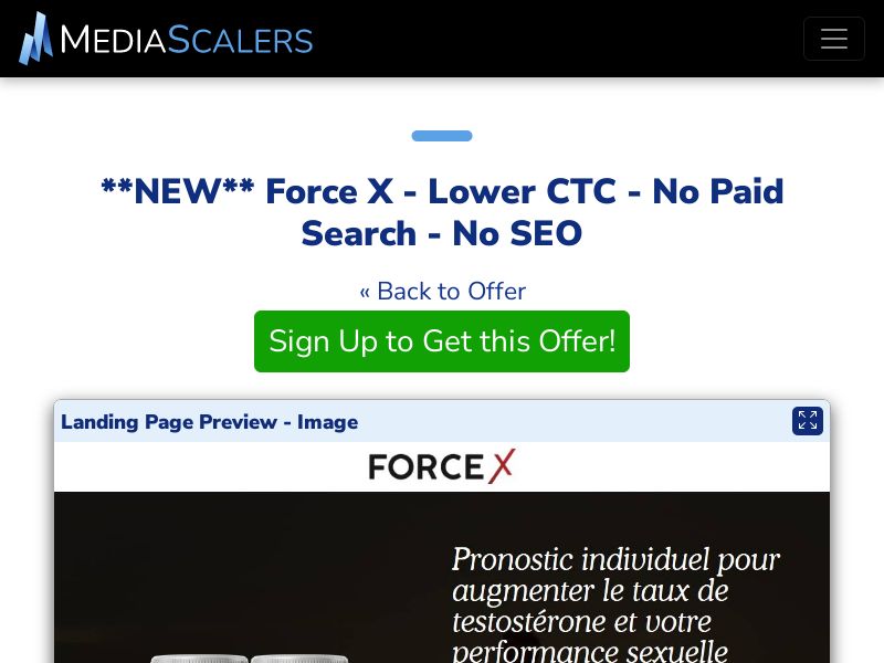 Force X - Lower CTC - No Paid Search - No SEO {+Advertorial, DTC, Alt-Landers, Quiz} [FR]