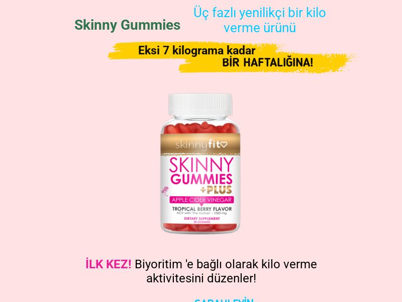Skinny gummies TR - WEIGHT LOSS TREATMENT