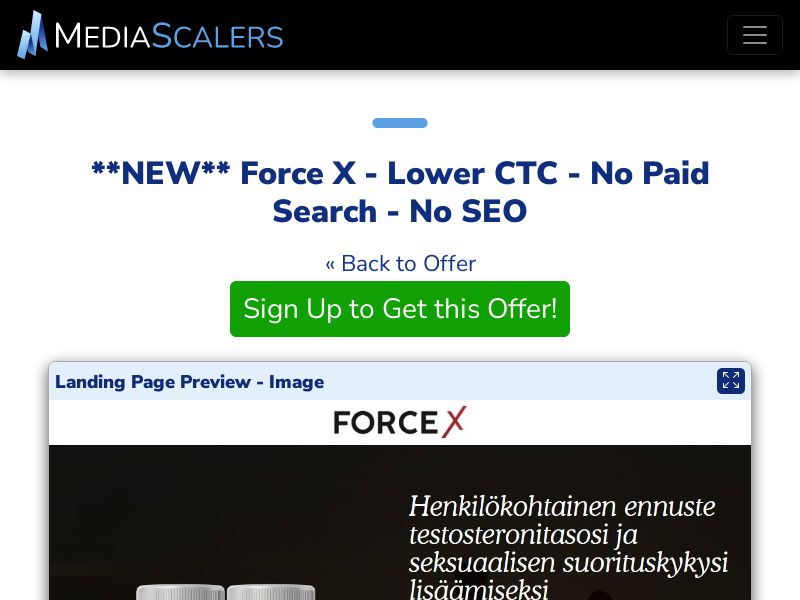 Force X - Lower CTC - No Paid Search - No SEO {+Advertorial, DTC, Alt-Landers, Quiz} [FI]