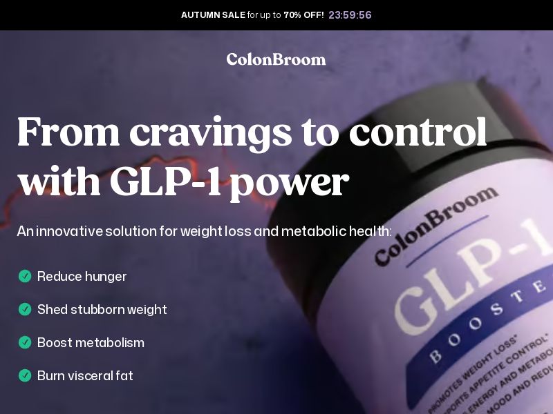 ColonBroom GLP1 - DTC [US,CA] (Social,Banner,Native,Push,SEO,Search) - CPA {No BrandBidding} 