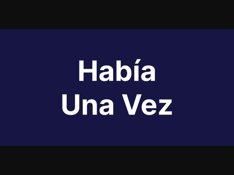 Había Una Vez CL