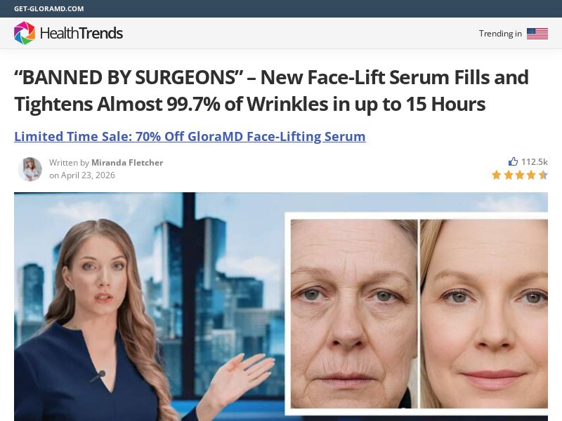 GloraMD Face Lift Serum - Advertorial [INTL] (Social,Banner,Native,Push,SEO,Search,Brand Bidding) - CPA 