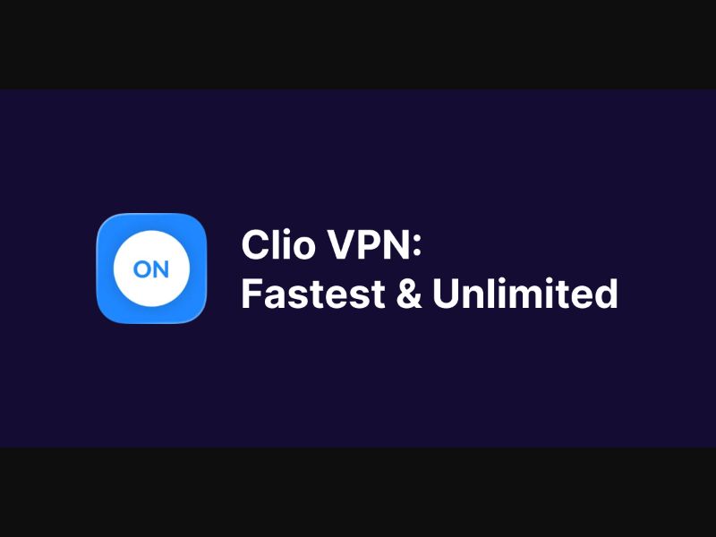 Clio VPN: Fastest & Unlimited