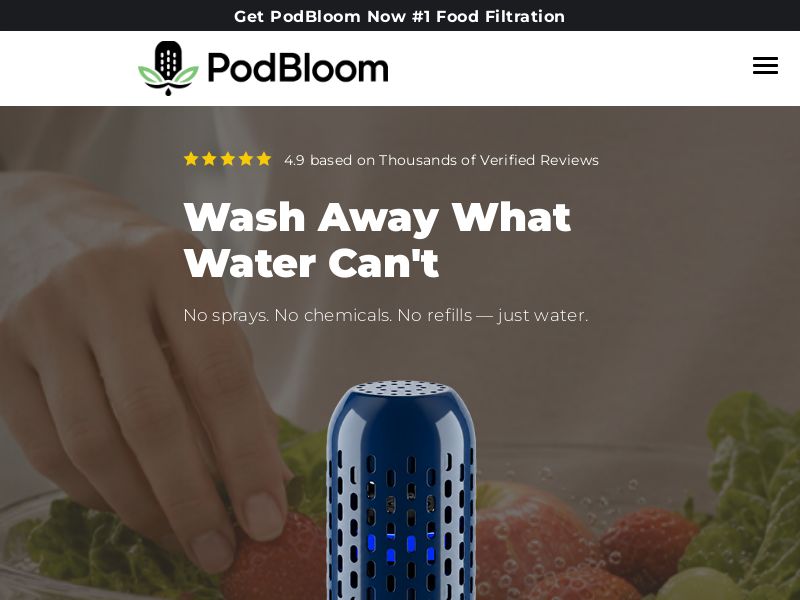 ! NEW OFFER - PodBloom Produce Cleaner [US] (Social,Banner,Native,Push,SEO,Search,Brand Bidding) - CPA