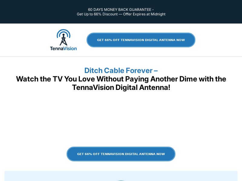! NEW OFFER - TennaVision Digital TV Antenna - DTC [US] (Social,Banner,Native,Push,SEO,Search,Brand Bidding) - CPA