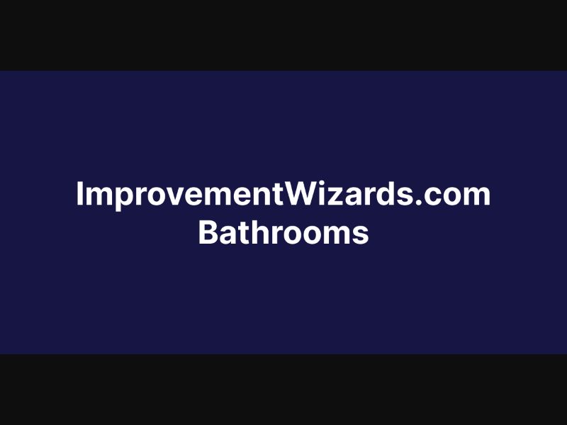 ImprovementWizards.com - Bathrooms