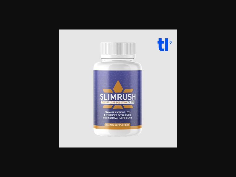 Slimrush - cpa - nutra - health - cod