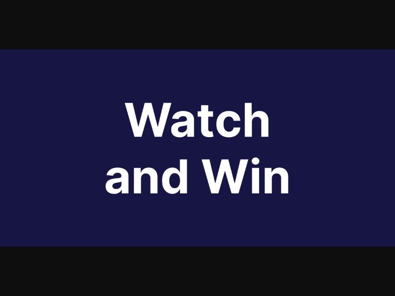 Watch and Win PK