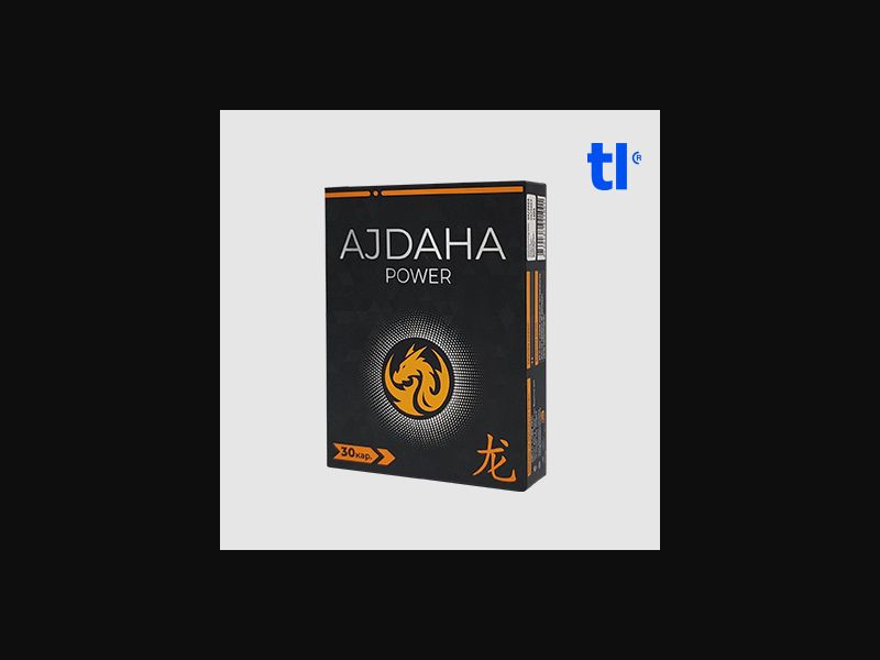 Ajdaha Power - UZ (ru) (prostatitis) - potency - CPA - COD - nutra