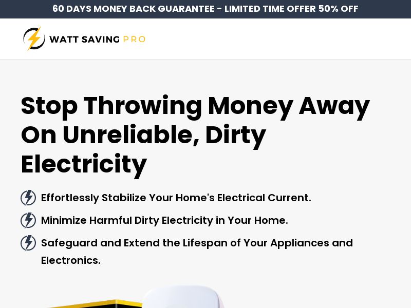 ! NEW OFFER - Watt Saving Pro - DTC [US,CA] (Social,Banner,Native,Push,SEO,Search,Brand Bidding) - CPA