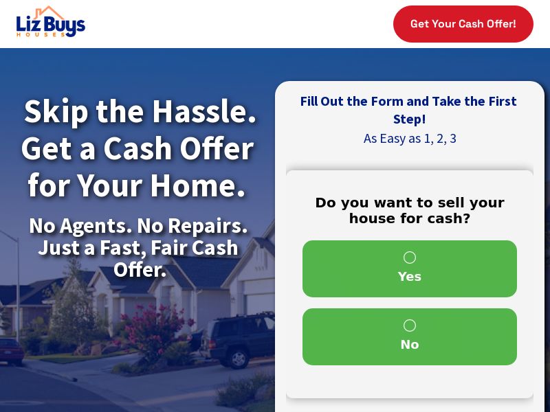 (Email) Liz Buys Houses: Cash Offer / Cash For Homes CPL