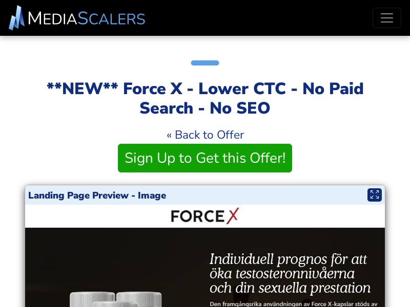 Force X - Lower CTC - No Paid Search - No SEO {+Advertorial, DTC, Alt-Landers, Quiz} [SE]