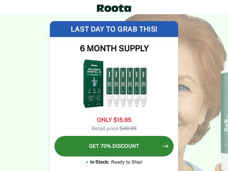 ! NEW OFFER - Roota Hair Growth Serum - Women [US,CA,FR,BE,NL,SE,DK,FI,ES,IT,UK,AU,NZ] (Banner,Native,Social,Search,SEO) - CPA {No BrandBidding}