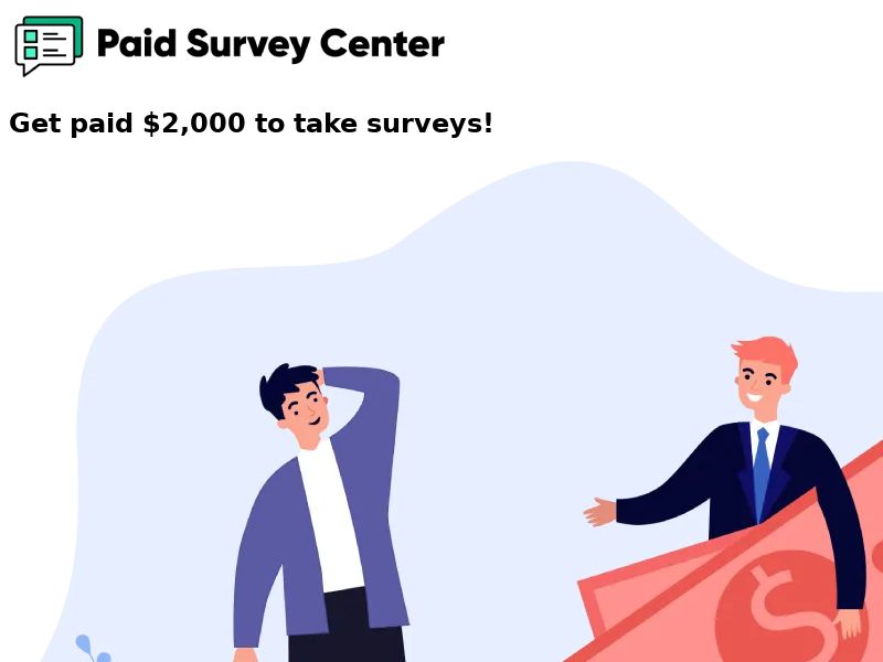 Paid Survey Center - Get Paid 1000$ - US