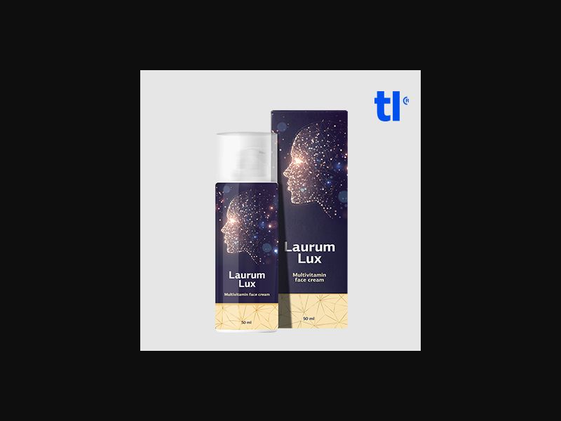 Laurum Lux Cream - anti-aging - CPA - COD - nutra