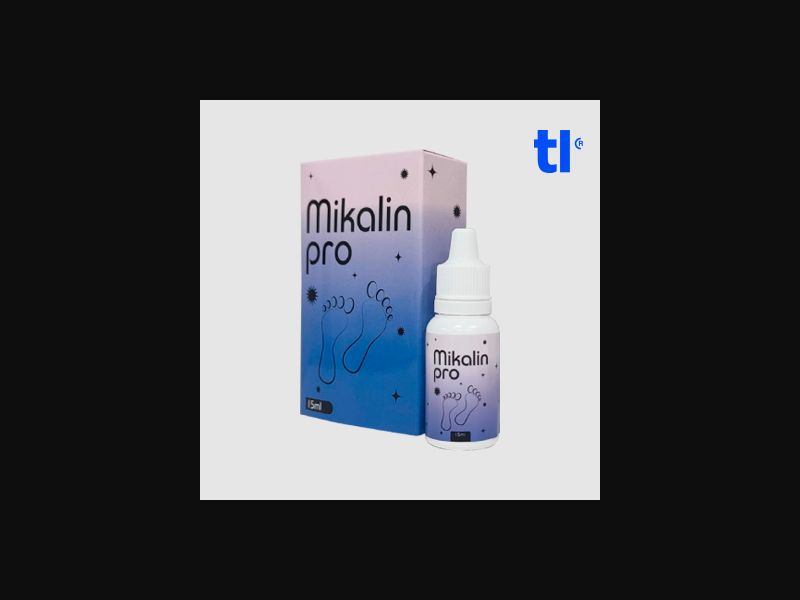 Mikalin Pro 49azn - fungus - CPA - COD - nutra