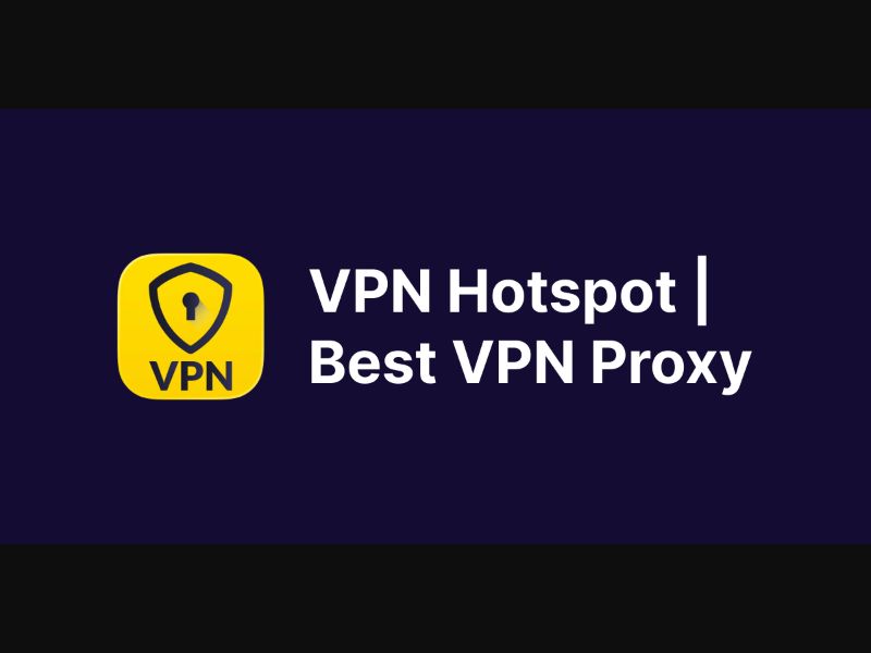 VPN Hotspot | Best VPN Proxy
