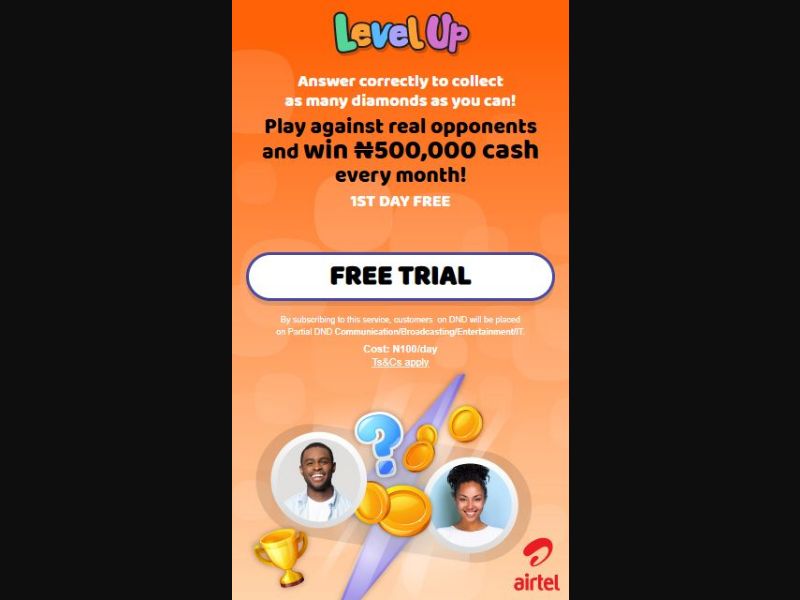 34699 - NG - [MOB] - Level UP: Win Cash - Airtel - 2 Click