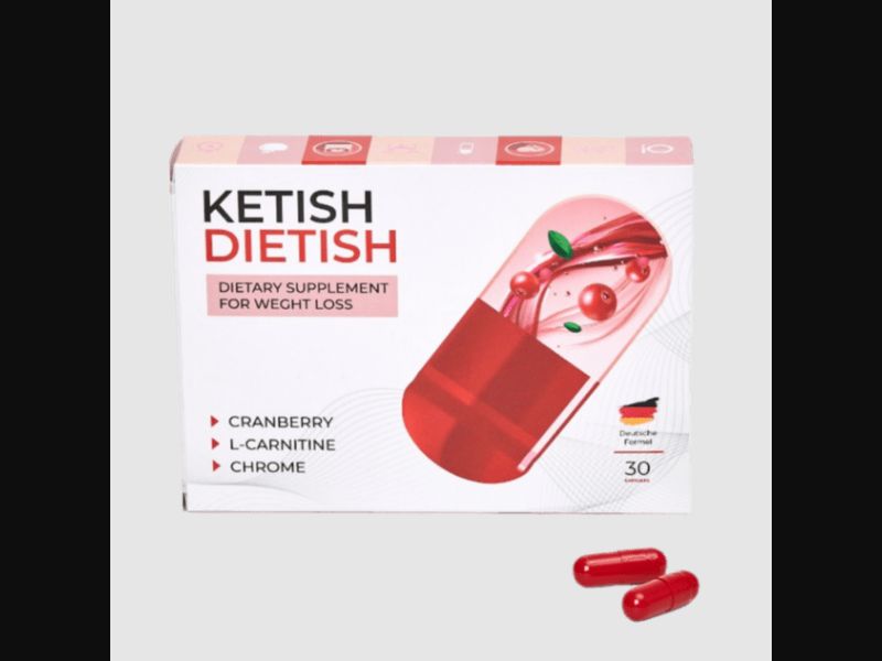 Ketish Dietish - capsules for weight loss | free | USD