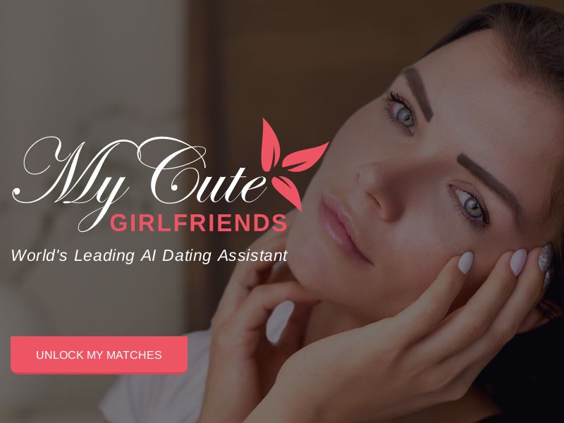 MyCuteGirlfriend - DOI - CPA - Desktop & Mobile - US, AU, CA, UK, NZ, IE, ZA