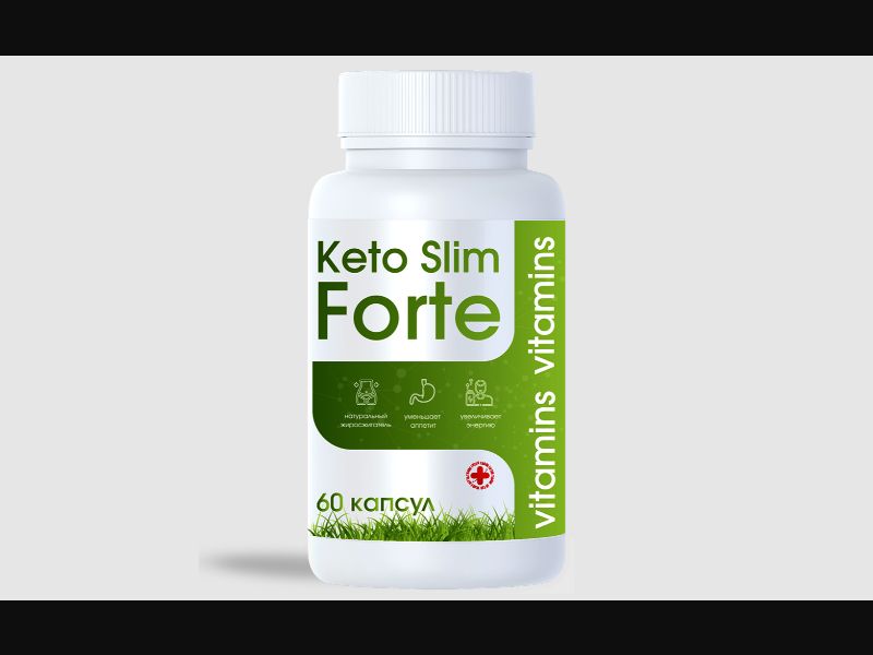 Keto Slim Forte - weight loss capsules