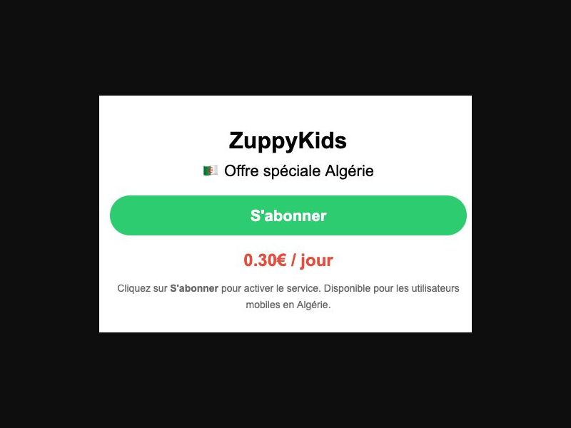 39111 - DZ - [MOB] - Zuppy Kids - Djezzy - 1 Click