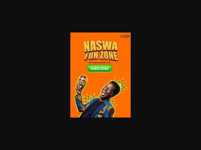 36816 - GH - [MOB] - Naswa Fun Zone (V) - Vodafone - 2 click 