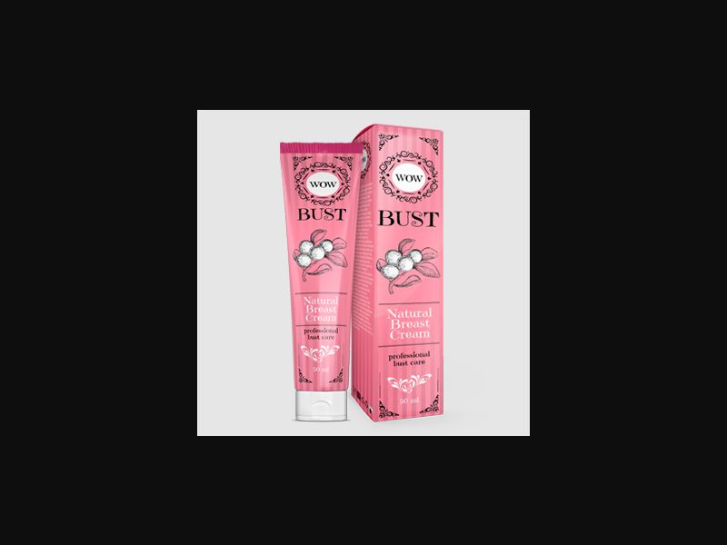 Wow Bust - breast enlargement cream