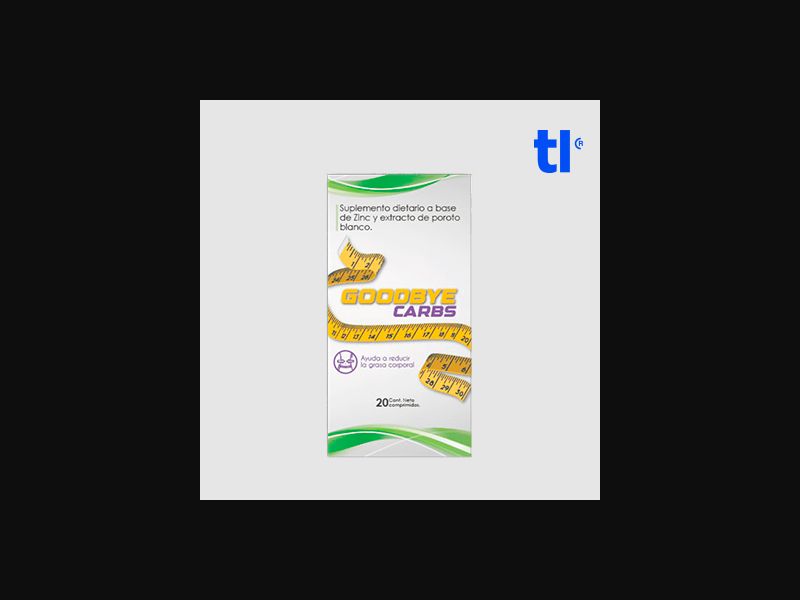 Goodbye Carbs - weightloss - CPA - COD - nutra