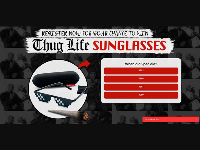 NZ - Quiztionnaire. - Thug Life Sunglasses - (CPL)