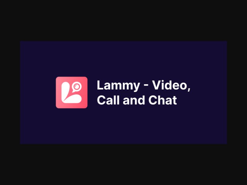 Lammy - Video, Call and Chat