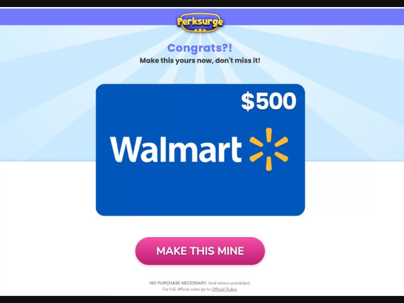 Perksurge Walmart Voucher $500 - Sweeps/Submits and Surveys