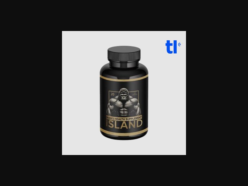 Mans Island caps - potency - CPA - COD - Nutra