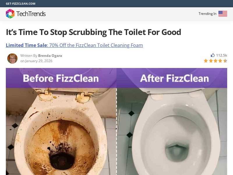 FizzClean Toilet Cleaning Foam - Advertorial [INTL] (Social,Banner,Native,Push,SEO,Search,Brand Bidding) - CPA 