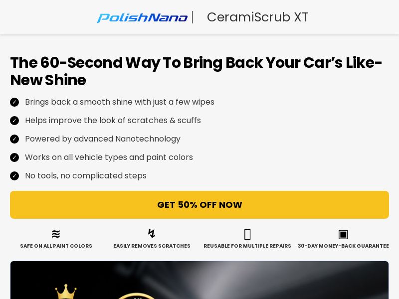 ! NEW OFFER - PolishNano CeramiScrub - Product Page [Multi-GEO] (Social,Banner,Native,Push,SEO,Search,Brand Bidding) - CPA