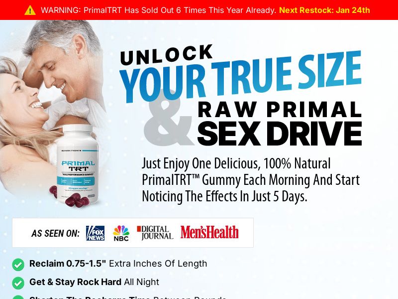 ! HOT OFFER - PrimalTRT ME Gummies - DTC [US,CA] (Banner,Native,Social,Search,SEO,PPC,Push,Brand Bidding,Shopping) - CPA