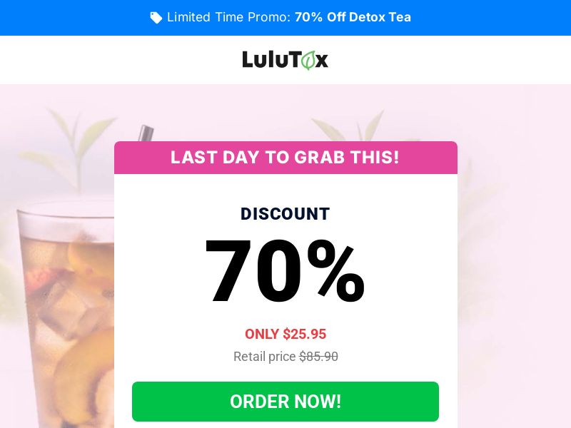! HOT OFFER - Lulutox Detox Tea [INTL] (Social,Banner,Native,Push,SEO,Search) - CPA {No BrandBidding}
